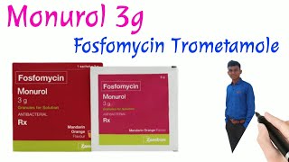 Monurol 3g Fosfomycin Trometamol  Monuril 3g  Monurol 3g Sachet  Dr Anil Thakor [upl. by Franchot]