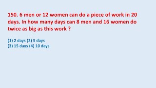 150 6 men or 12 women can do a piece of work in 20 days In how many days can  edu214 [upl. by Solegna]