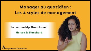 Les 4 styles de management  Le leadership situationnel [upl. by Bluefield]