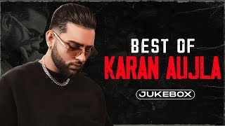 Best Of Karan Aujla Audio Jukebox  Latest Punjabi Songs 2024  New Punjabi Songs 2024 [upl. by Huebner]