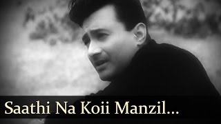 Saathi Na Koii Manzil  Dev Anand  Suchitra Sen  Bambai Ka Babu  Sad song [upl. by Ynhoj312]