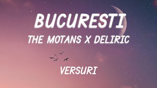 The Motans x Deliric  București VersuriLyrics [upl. by Nymsaj]