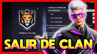 ✅COMO SALIR DE UN CLAN EN FREE FIRE [upl. by Acnoib416]