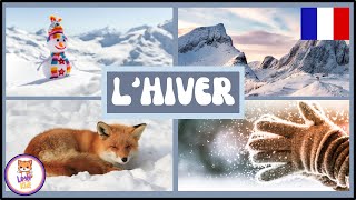 LHIVER POUR LES ENFANTS EN FRANÇAIS  Apprendre le vocabulaire [upl. by Aronle]