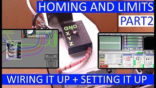 CNC Mach3  Homing and Limits Part2  Wiring It Up  Setting Up Soft Limits [upl. by Aryaz]