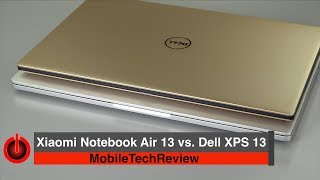 Xiaomi Notebook Air 13 vs Dell XPS 13 Comparison Smackdown [upl. by Soraya]