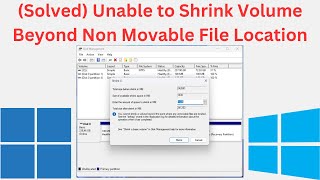 How to Solve Unable to Shrink Volume Beyond Non Movable File Location Error in Windows [upl. by Wauters331]