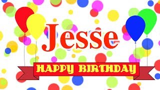 Happy Birthday Jesse Song [upl. by Solomon661]