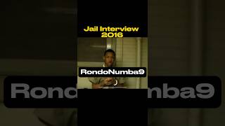 RondoNumba9 Jail Interview 2016😳  shorts rondonumbanine rapper chicago fybjmane [upl. by Nwahsal669]