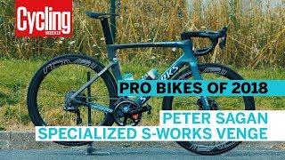 Peter Sagans Specialized SWorks Venge  Pro Bikes of 2018  Cycling Weekly [upl. by Gildas]