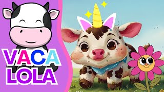 La Vaca Lola  Videos infantiles [upl. by Meredithe]