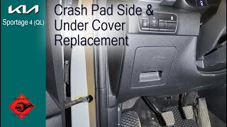 Kia Sportage QL  Crash Pad Side amp Under Cover Replacement [upl. by Gilman]