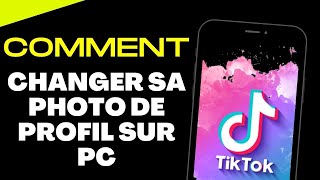 Comment changer sa photo de profil TikTok sur pc [upl. by Zara713]