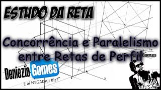 Geometria Descritiva  CONCORRÊNCIA E PARALELISMO ENTRE RETAS DE PERFIL [upl. by Engenia323]