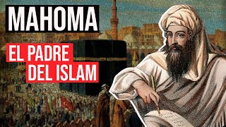 El Profeta Mahoma ¿Cómo Nació el Islam [upl. by Mongeau498]