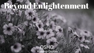 Beyond Enlightenment  In English  By  OSHO [upl. by Aicele]