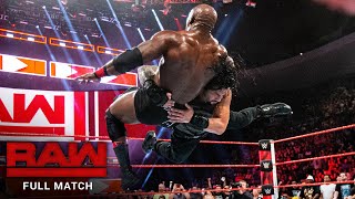 FULL MATCH  Roman Reigns vs Bobby Lashley Raw July 23 2018 [upl. by Savannah147]