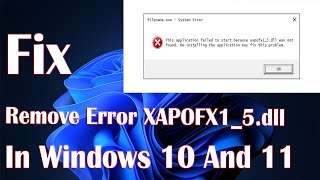 Remove Error XAPOFX15dll In Windows 11  How To Fix [upl. by Atiuqaj]