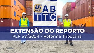 Extensão do REPORTO aos REDEX e DEPOT [upl. by Ritchie]