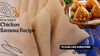 Chicken Samosa Recipe Ramadan iftar special Recipe Samosa easy Recipe video [upl. by Cherida]