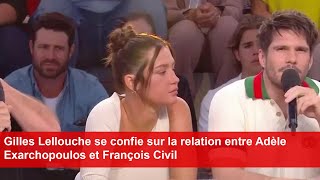 Gilles Lellouche se confie sur la relation entre Adèle Exarchopoulos et François Civil [upl. by Fazeli]