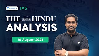 The Hindu Newspaper Analysis LIVE  10th Aug 2024  UPSC Current Affairs Today  Chethan N [upl. by Haek856]