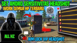 100  WORK SEMUA HP ⚙️🔐 SET ANDRO amp SENSITIVITAS HS  TOMBOL TEMBAK 🎯 TERBARU AUTO HEADSHOT ‼️ [upl. by Netsyrc]