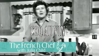 Coq Au Vin  The French Chef Season 2  Julia Child [upl. by Halpern349]