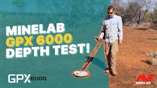 Minelab GPX 6000 Metal Detecting Depth Test [upl. by Diraf]