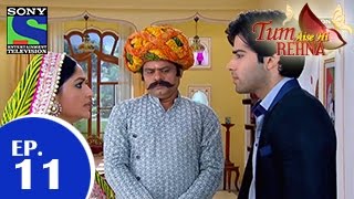 Tum Aise Hi Rehna  तुम ऐसे ही रहना  Episode 11  24th November 2014 [upl. by Anenahs]