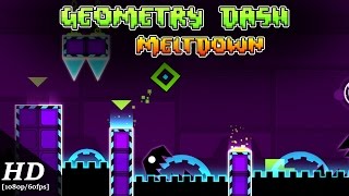 Geometry Dash Meltdown Android Gameplay 1080p60fps [upl. by Cl]