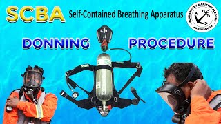 SCBA Selfcontained breathing apparatus Donning Procedure [upl. by Gabriellia]