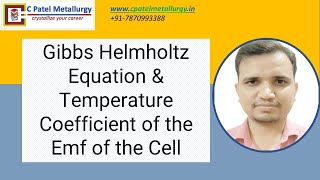 Gibbs Helmholtz Equation amp Temperature Coefficient of the Emf of the Cell [upl. by Ttelracs]