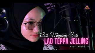 Asih Mayang Sari  Lao Teppa Jelling [upl. by Lamaj]