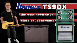 Ibanez TS9DX Turbo Tube Screamer  the most underrated classic tube screamer [upl. by Tomasine]