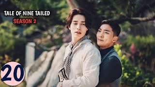 Tale of Nine Tailed Season 2  Part 20 Malayalam Explanation  MyDrama Center [upl. by Arriaet543]