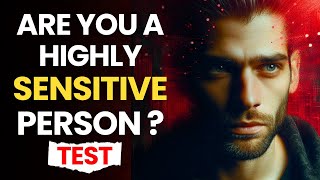 Are You a Highly Sensitive Person  HSP Test [upl. by Ingeberg549]