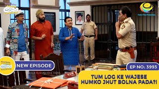 NEW Ep 3993  Tum Log Ke Wajese Humko Jhut Bolna Pada  Taarak Mehta Ka Ooltah Chashmah [upl. by Schach]