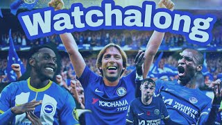 Chelsea vs Brighton live reaction and watchalong [upl. by Lacefield261]