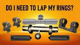 Do I need to lap my Scope Rings [upl. by Leola]