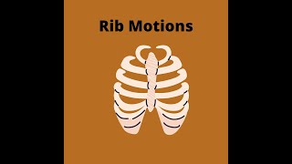 Rib Motions Costovertebral amp Costotransverse Joint Arthrokinematics [upl. by Relyc]