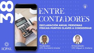 Declaración Anual Personas Físicas Puntos claves a considerar [upl. by Anile]