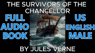 The Survivors of the Chancellor by Jules Verne  FULL AudioBook🎧📖 Dark Screen🌛 US English Male [upl. by Wilmar]