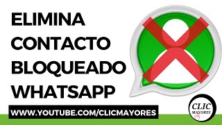 Eliminar Contactos Bloqueados de WhatsApp [upl. by Claudian]