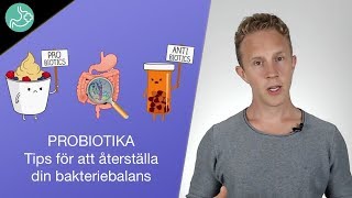 Probiotika tips för att balansera tarmbakterierna [upl. by Noyrb]