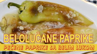 PEČENA PAPRIKA SA BELIM LUKOM BELOLUCANE paprike [upl. by Orman]