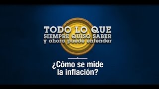 ¿Cómo se mide la inflación [upl. by Rahas]