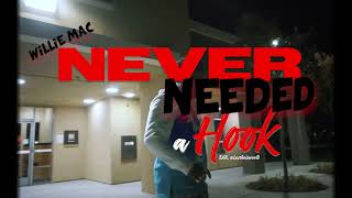 Willie Mac  Never Needed A Hook  Official Music Video [upl. by Colley]