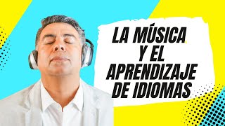 La Música y el Aprendizaje de Idiomas Descubre Cómo Funciona [upl. by Ellehctim]