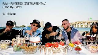 Feid  FUMETEO INSTUMENTAL Prod By Basz [upl. by Ericha]